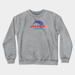 the Pickleball Legend Crewneck Sweatshirt